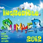 Incredible Summer 2012 (Only 4 Afro Music Lovers)