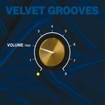 Velvet Grooves: Volume Too