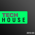 Tech House 2012 Vol 3