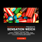 Rainer Weichhold Presents Sensation Weich Vol 2 (unmixed Tracks)