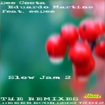 Slow Jam 2 (The remixes)