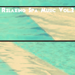 Relaxing Spa Music Vol 2