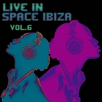 Live In Space Ibiza Vol 6