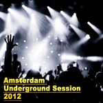 Amsterdam Underground Session 2012 ADE Edition