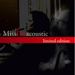 Miss Tia Acoustic: Limited Edition