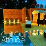 Chill Out Attitude Glamorous Chill Out Selections