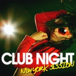 Club Night: New York Session