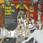 Best Nights Ever House Party (unmixes tracks)