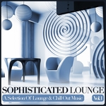 Sophisticated Lounge Vol 1: A Selection Of Lounge & Chill Out Music