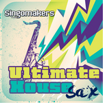 Ultimate House Sax (Sample Pack WAV/APPLE/LIVE/REASON)
