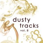 Dusty Tracks Vol 8