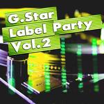 G Star Label Party Vol 2