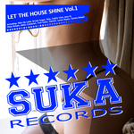 Let The House Shine Vol 1