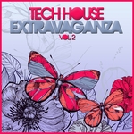 Tech House Extravaganza Vol 2