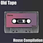Old Tape: House Compilation