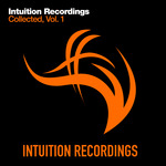 Intuition Recordings Collected Vol 1