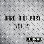 Hard & Easy Vol 2