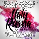 Italy Vs Russia (Hard Rock Sofa & Swanky Tunes Remixes)