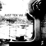 Just Tek Vol 3
