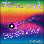 Bass Rocker (remixes)