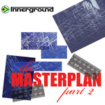 The Masterplan: Part 2