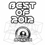 SDK Bassix: Best Of 2012