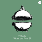 Wishes & Fears EP