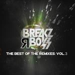 The Best Of The Remixes: Part 3