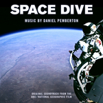 Space Dive (Original Soundtrack From The BBC/National Geographic Film)