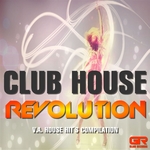 Club House Revolution Vol 22