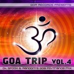 Goa Trip V 4 By Dr Spook & Random (Best Of Goa Trance / Acid Techno / Pschedelic Trance)