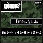 The Soldiers Of The Groove EP Vol 5