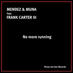 No More Running (remixes)