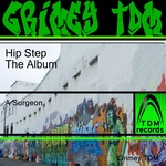 Hip Step: The Original Album