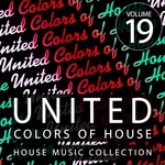 United Colors Of House Vol 19