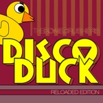 Disco Duck (Reloaded Edition)