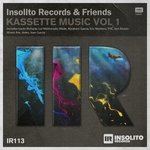 Insolito Records & Friends Kassette Music Vol 1