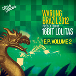 Warung Brazil 2012 EP Volume 2