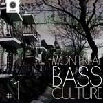 Montreal Bass Culture Vol 1
