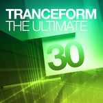 Tranceform: The Ultimate 30: Volume Two