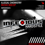 Illegal Chemistry Musicbox EP