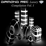 Diamond Rec Luxury Compilation Vol 1