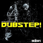 Straight Up Dubstep Vol 7