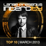 Lange Presents Intercity Top 10 March 2013