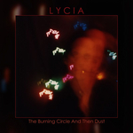The Burning Circle & Then Dust