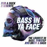 Bass In Ya Face
