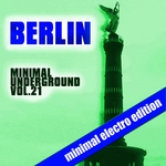 Berlin Minimal Underground Vol 21