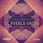 El Pueblo Unido (Miguel Migs remixes)