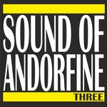 Sound Of Andorfine 3