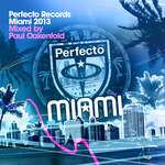 Perfecto Records Miami 2013 (unmixed tracks)